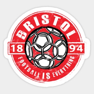 Football Is Everything - Bristol Vintage Sticker